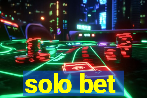 solo bet